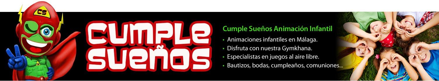 Cumple Sueños - Animación Infantil